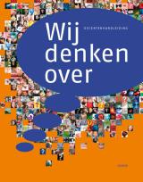 Wij denken over denken, handelen en voelen, docentenhandleiding