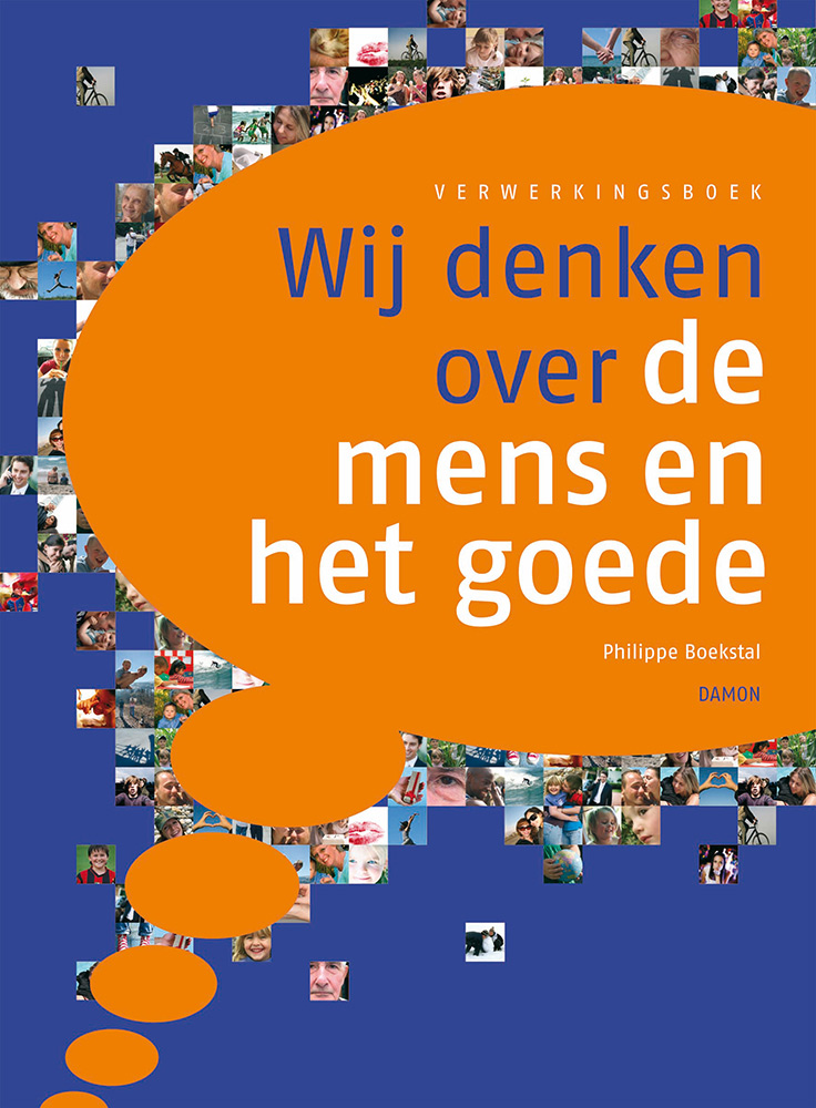 Wij denken over de mens en het goede, verwerkingsboek 